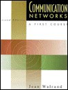 Communication Networks: A First Course - Jean Walrand