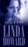 To Die For (Sang Target) - Linda Howard