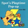 Spot's Playtime Pop-Up - Eric Hill