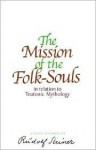 The Mission of the Folk-Souls - Rudolf Steiner