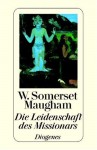 Die Leidenschaft des Missionars (Regen) - W. Somerset Maugham