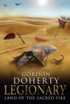 Land of the sacred Fire (Legionary #3) - Gordon Doherty