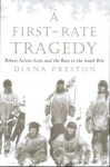 A First-Rate Tragedy: Robert Falcon Scott and the Race to the South Pole - Diana Preston