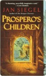 Prospero's Children - Jan Siegel