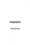 Adaptation - Mack Reynolds