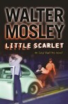 Little Scarlet (Easy Rawlins) - Walter Mosley