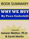 Summary: Why We Buy by Paco Underhill - Sameer Mathur, Sarah Martin