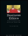 Business Ethics: Case Studies And Selected Readings - Marianne M. Jennings