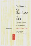 Written on Bamboo and Silk: The Beginnings of Chinese Books and Inscriptions - Tsuen-Hsuin Tsien, Edward L. Shaughnessy, Tsien