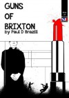 Guns Of Brixton (Best of British) - Paul D. Brazill