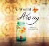 A World Away - Nancy Grossman, Jessica Lawshe