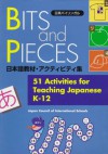 Bits & Pieces: 51 Activities for Teaching Japanese K-12 - Japan Council of International Schools, David Nunan, Japan Council of International Schools