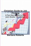 Christian Guide to Job Finding - Barbara Roberts