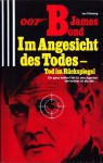 Im Angesicht des Todes - Tod im Rückspiegel - Ian Fleming, Willy Thaler, Friedrich Polakovics