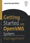 Getting Started with OpenVMS System Management - David Donald Miller