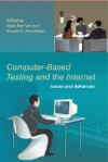 Computer-Based Testing and the Internet: Issues and Advances - Dave Bartram