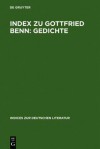 Index Zu Gottfried Benn: Gedichte - Hans Otto Horch