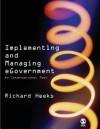 Implementing and Managing Egovernment: An International Text - Richard Heeks