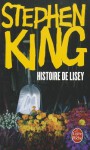 Histoire de Lisey - Nadine Gassie, Stephen King