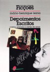 Depoimentos Escritos: Contos, Poemas e Cartas de Amor - Mário-Henrique Leiria