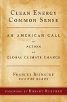 Clean Energy Common Sense - Beinecke, Deans, Robert Redford, Bob Deans