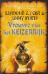 Vrouwe van het Keizerrijk (The Empire Trilogy #3) - Peter Cuijpers, Janny Wurts, Raymond E. Feist