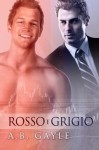 Rosso e Grigio - A.B. Gayle, Fran Macciò