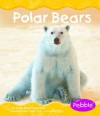 Polar Bears - Emily Rose Townsend, Gail Saunders-Smith