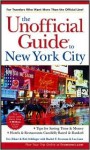 The Unofficial Guide to New York City - Eve Zibart, Bob Sehlinger, Rachel F. Freeman
