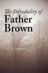 The Incredulity of Father Brown, Large-Print Edition - G.K. Chesterton