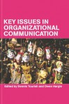 Key Issues in Organizational Communication - Owen Hargie, Dennis Tourish