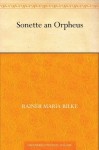 Sonette für Orpeus (German Edition) - Rainer Maria Rilke
