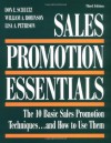 Sales Promotion Essentials: The 10 Basic Sales Promotion Techniques... and How to Use Them: The 10 Basic Sales Promotion Techniques...and How to Use Them - Don Schultz