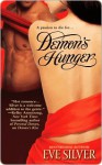 Demon's Hunger - Eve Silver