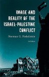 Image and Reality of the Israel-Palestine Conflict - Norman G. Finkelstein