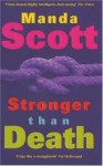 Stronger Than Death - Manda Scott