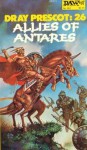 Allies of Antares ( Spikatur Cycle, #4) - Alan Burt Akers, Alan Burt Akers