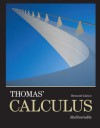 Thomas' Calculus, Multivariable Plus Mymathlab with Pearson Etext -- Access Card Package - George B. Thomas Jr., Maurice D. Weir, Joel R. Hass