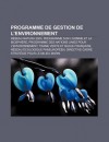 Programme de Gestion de L'Environnement: R Seau Natura 2000, Programme Sur L'Homme Et La Biosph Re - Source Wikipedia