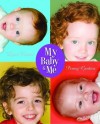 My Baby and Me - Lynn Reiser, Penny Gentieu