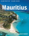 Mauritius (Globetrotter Island Guide) - Pete Bennett, Lindsay Bennett, Bruce Elder