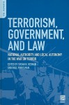 Terrorism, Government, and Law: National Authority and Local Autonomy in the War on Terror - Susan N. Herman, Paul Finkelman