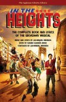 In the Heights: The Complete Book and Lyrics - Lin-Manuel Miranda, Quiara Alegría Hudes