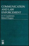 Communication and Law Enforcement - D. F. Gundersen, Robert Hopper