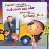 Comportamiento y Modales en el Autobus Escolar/Manners On The School Bus - Amanda Doering Tourville, Chris Lensch