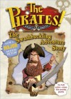 The Pirates! The Swashbuckling Adventure Story - Gideon Defoe