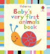 Baby's Very First Book Of Animals - Jenny Tyler, Stella Baggott