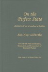 On the Perfect State: Mabadi Ara Ahl Al-Madinat Al-Fadilah - Al-Farabi, Richard Walzer, Seyyed Hossein Nasr