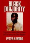 Black Majority: Negroes in Colonial South Carolina From 1670 through the Stono Rebellion - Peter H. Wood