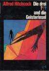 Die drei ??? und die Geisterinsel (Die drei Fragezeichen, #11) - Robert Arthur, Leonore Puschert